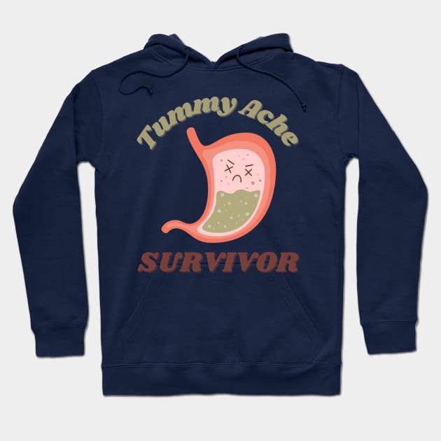 Tummy Ache Survivor Cute Kawaii Design Hoodie by Enriched by Art